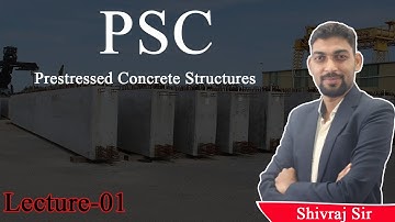 Prestressed Concrete Structures | Introduction | Lecture - 01
