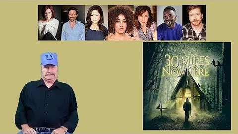 30 Miles from Nowhere Movie Review 2019