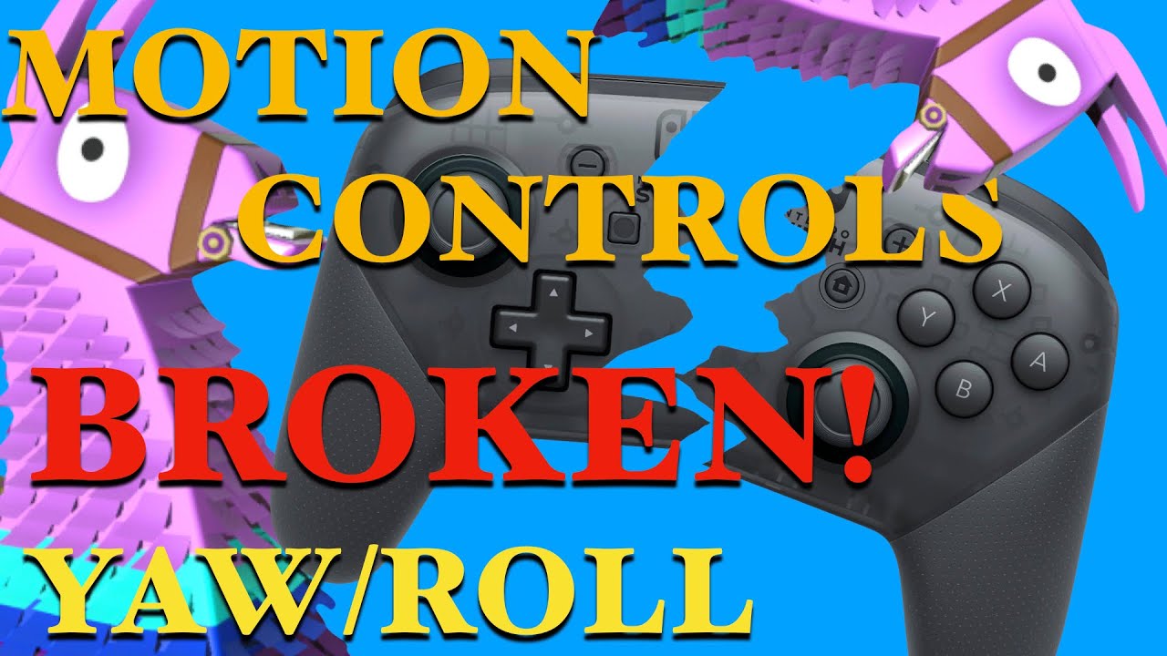 How To Fix Motion Controls On Nintendo Switch Yaw From Roll in Fortnite