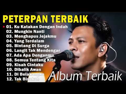 Peterpan Full Album Terbaik   Kumpulan Lagu Pop 2000an Yg Masih Terngiang Di Telinga   Mungkin Nanti