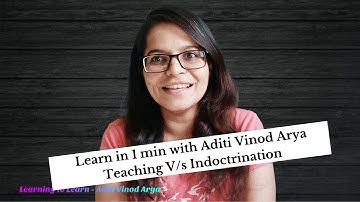 Learn in 1 min with Aditi Vinod Arya Teaching V/s Indoctrination II UGC NET