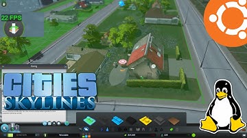 Cities Skylines Gameplay and Performance on Ubuntu 15.04 (Native)