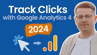 Google Analytics 4 click tracking (2024)  4 methods