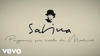 Vignette de la vidéo "Joaquin Sabina - Pongamos Que Hablo de Madrid (Lyric Video)"