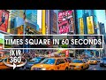 See all highlights of Times Square in 60 seconds!