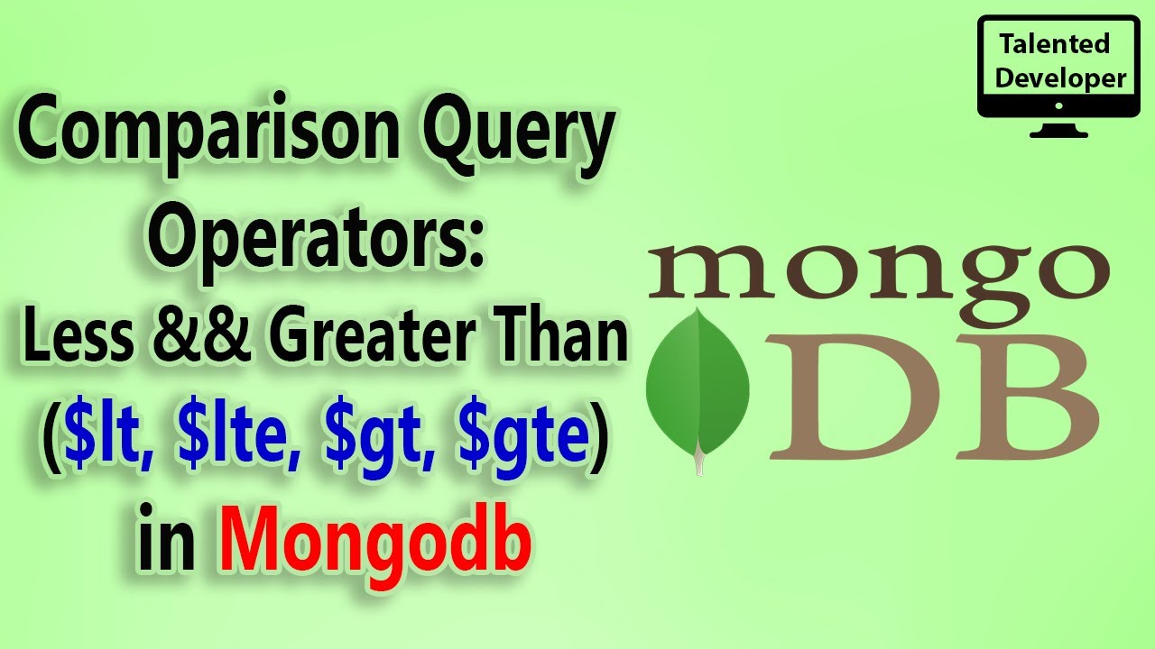 17.MongoDB tutorial for beginners: less than and greater than combined ...