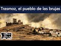 Trasmoz, el pueblo de las brujas | Relatos del lado oscuro