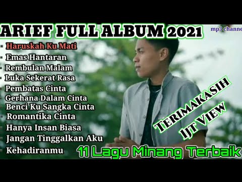 ARIEF FULL ALBUM Haruskah Aku Mati Terpopuler Kumpulan Lagu Minang ...