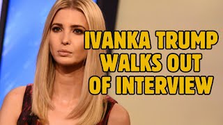 ANGRY IVANKA Trump WALKS out Of Cosmo INTERVIEW