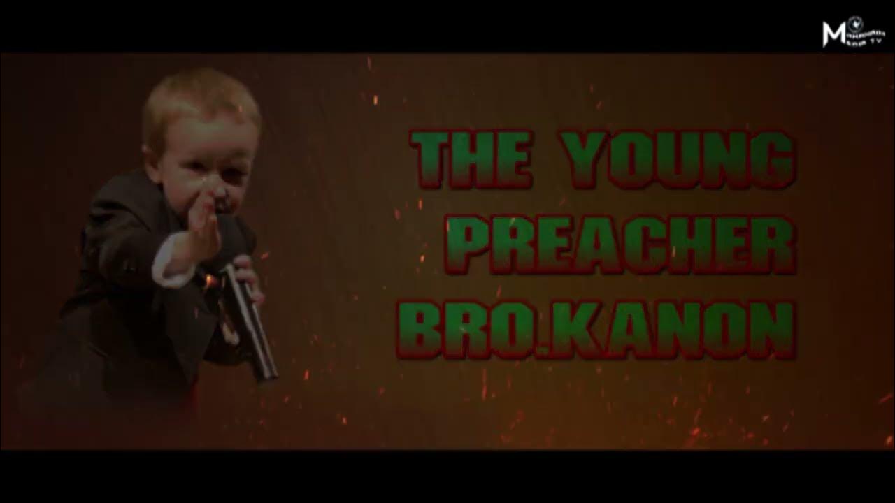 Kanon The Preacher Where Is He Now The Young Preacher Bro Kanon Trailer - YouTube