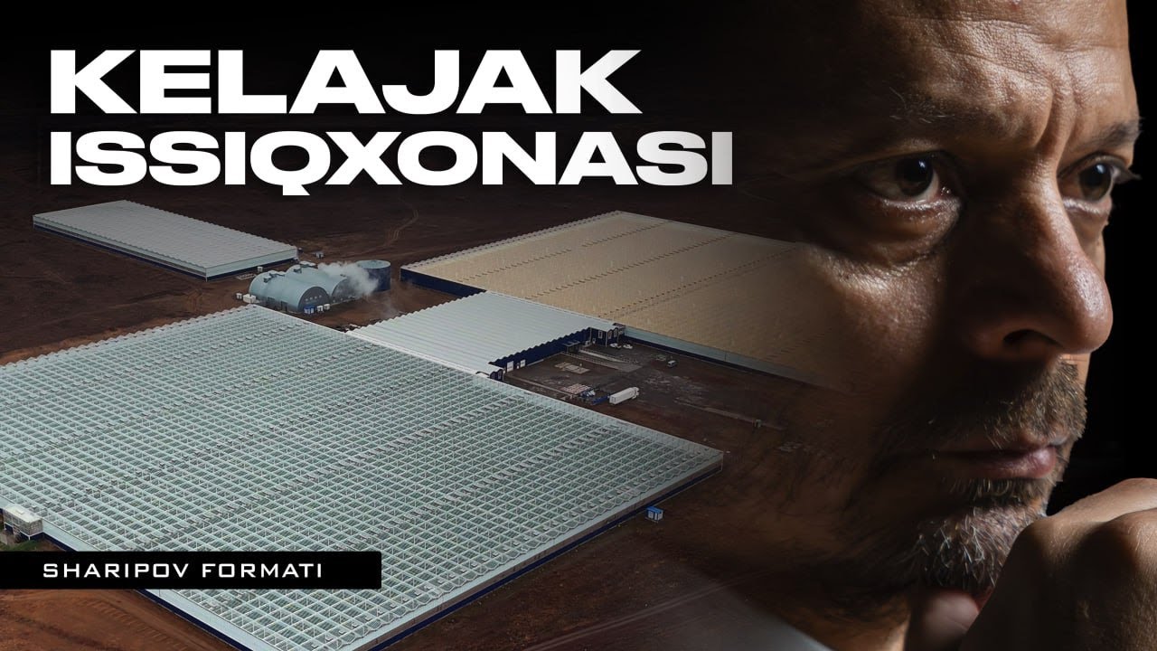 Super zamonaviy 5-avlod issiqxonasiga sayohat