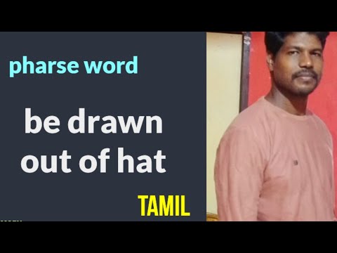 vocabulay: be drawn out of hat. meaning in Tamil #english #