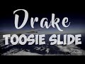 Drake - Toosie Slide ( Lyric on screen)