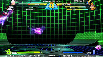 The Break Weekly #123 - MvC3 L4 - Vex VS [UVG] Noel Brown