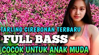 Download Lagu TARLING CIREBONAN TERPOPULER DI TAHUN 2025 ||  MP3