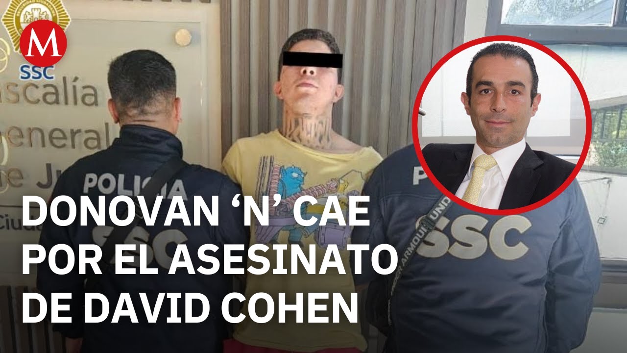 Detienen a un segundo implicado en el asesinato del abogado David Cohen Sacal