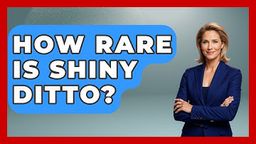 How Rare Is Shiny Ditto? - The Trainers Guide