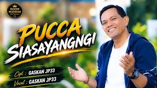 PUCCA SIASAYANGNGI - GASKAN JP33 RM. ( 𝙾𝚏𝚏𝚒𝚌𝚒𝚊𝚕 𝚖𝚞𝚜𝚒𝚌 𝚟𝚒𝚍𝚎𝚘) Cipta: GASKAN jp33 TERBARU 2026