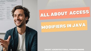 All About Access Modifiers in Java