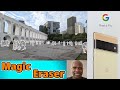 Google Pixel 6 Pro - Magic Eraser
