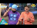 Taarak Mehta Ka Ooltah Chashmah - Episode 2385 - Full Episode