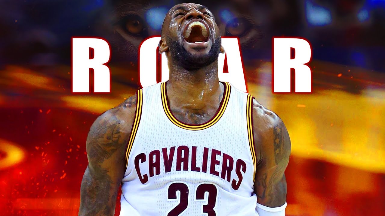 Lebron James Mix ~ Roar (Katy Perry)