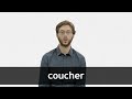 How to pronounce COUCHER in French