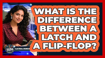 What is the difference between a latch and a flip-flop?