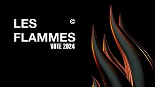 JE VOTE POUR LES FLAMMES 2024