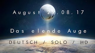Destiny Dämmerungs-Strike (SOLO) 29.08.17 (Deutsch HD) Das elende Auge