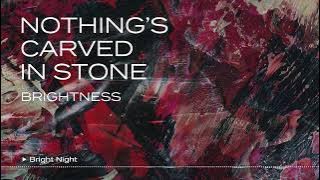 Nothing's Carved In Stone「Bright Night」 Audio