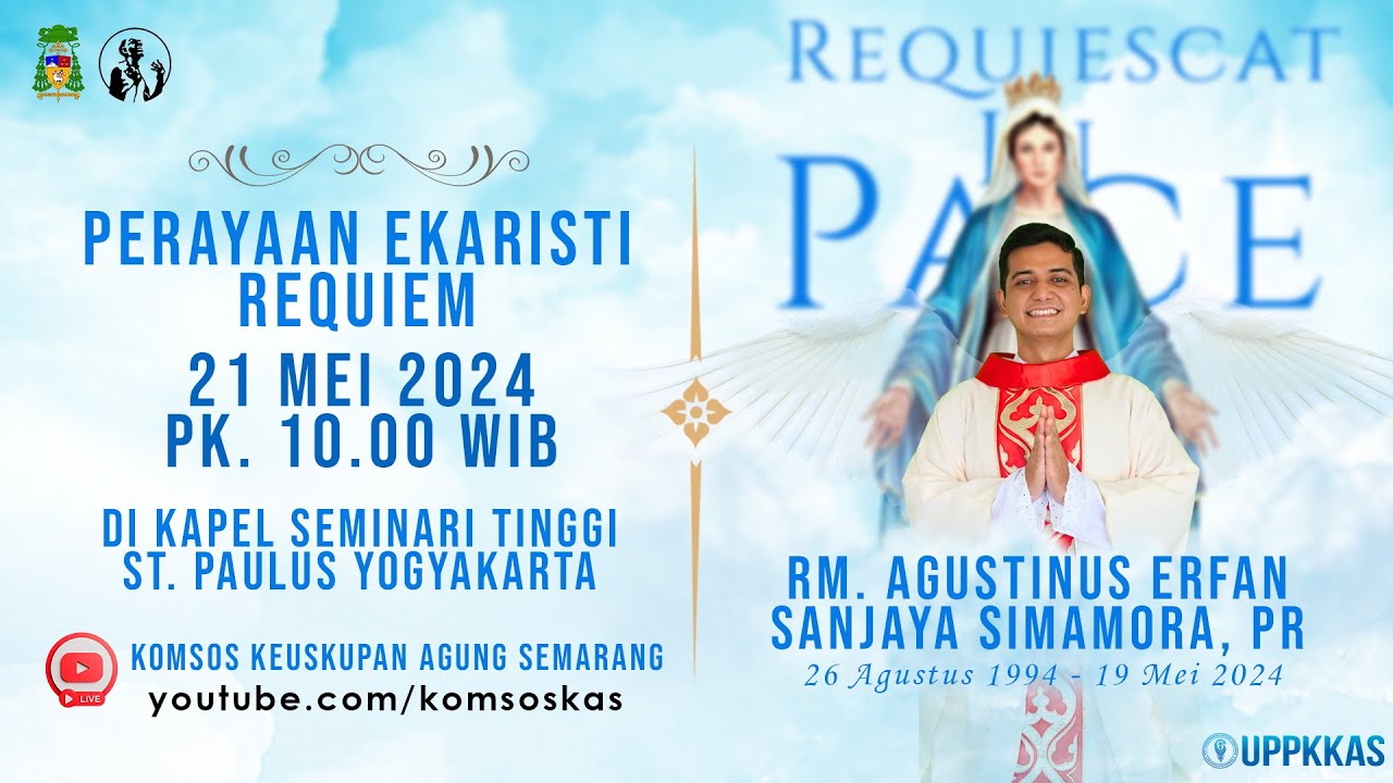 MISA REQUIEM RM. AGUSTINUS ERFAN SANJAYA SIMAMORA, PR - 21 MEI 2024