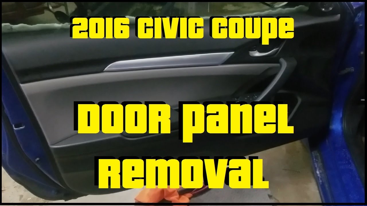 Door Panel Removal | 2016 Honda Civic Coupe - YouTube