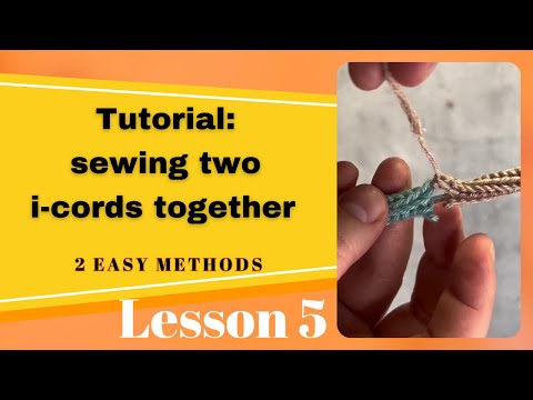 How to Join Two I-Cord Knitted Cords – 2 Easy Ways to Connect Yarn Colors | Tutorial for Beginners