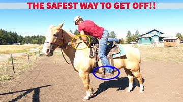 THE SAFEST WAY TO DISMOUNT A HORSE