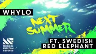 Get into the summer vibe with WHYLO ft. Swedish Red Elephant