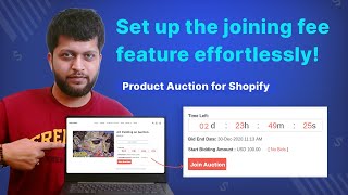 How to setup Joining fee for online Auction in Shopify|Webkul