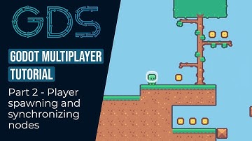 GD-Sync - Godot Multiplayer Tutorial Part 2 # Player Spawning & Synchronizing Nodes