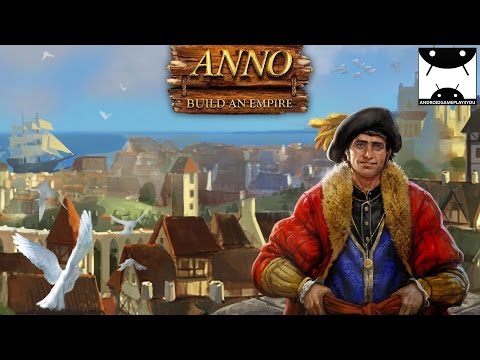 Anno: Build an Empire Android GamePlay Trailer (1080p)