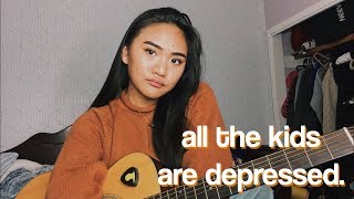 all the kids are depressed by jeremy zucker acoustic cover Resimi