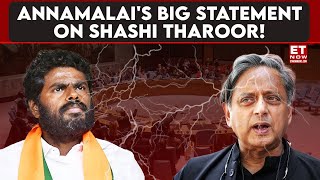 Annamalai's Scathing Reply to Congress Over Tharoor's UN Secy-Gen Candidature | ET Now | Latest News