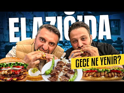 ELAZIĞ GECE LEZZETLERİNİ TATTIK! Elazığ’ta Gece Ne Yenir ?