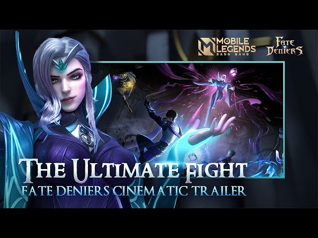 Fate Deniers: The Ultimate Fight | Cinematic Trailer | Mobile Legends Bang Bang class=
