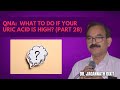 What to do if your uric acid is high dr dixit lifestyle tips part 28