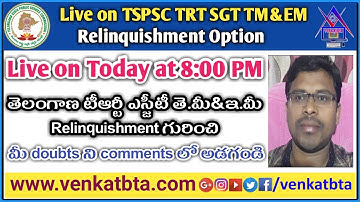 Live on TSPSC TRT SGT TM&EM Relinquishment Option