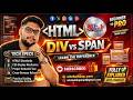 DIV vs SPAN in HTML | Block vs Inline Elements Full Beginner Guide
