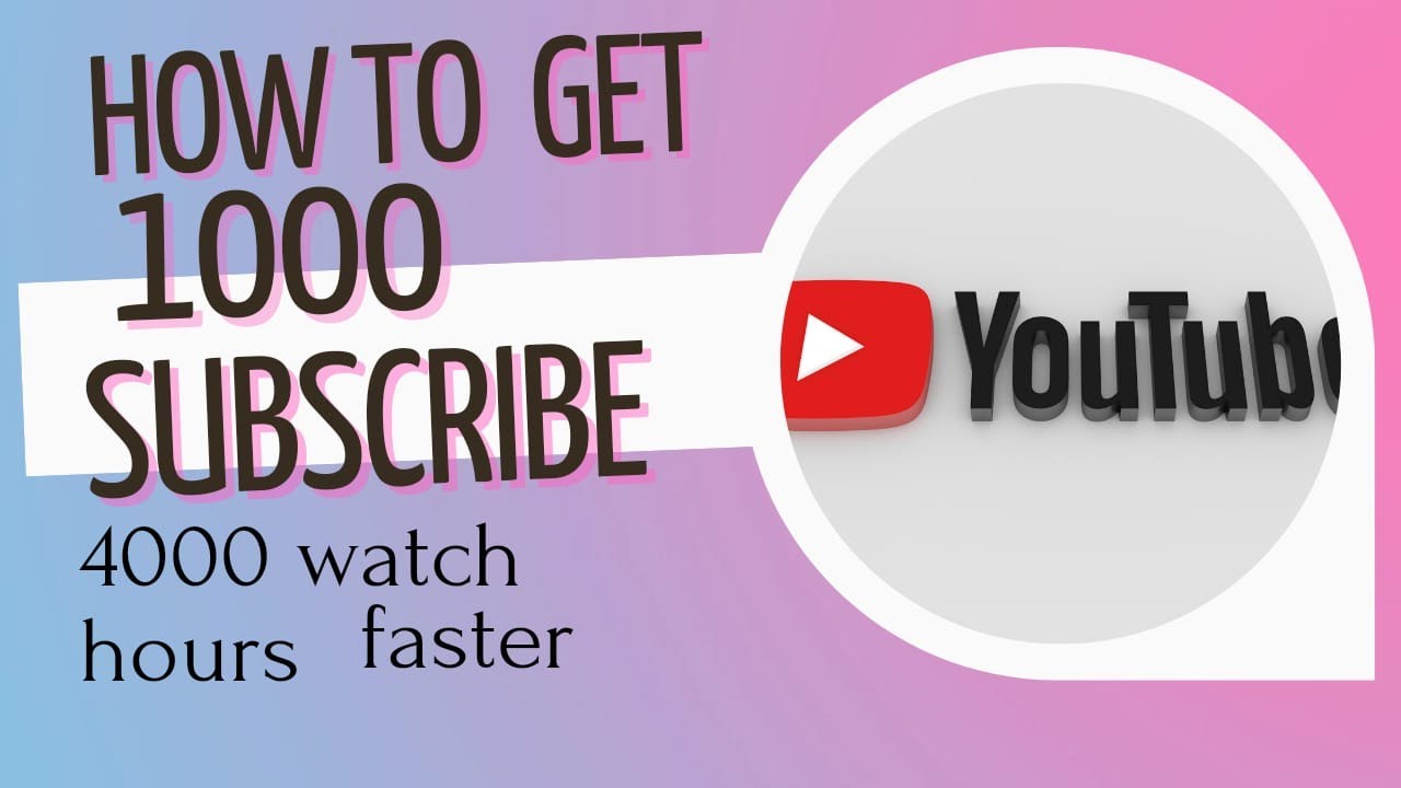 How to Get 4000 Watch Hours On YouTube And 1000 Subscribe Very Fast (in ...