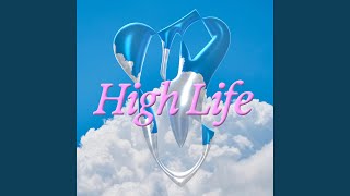 Смотреть клип High Life