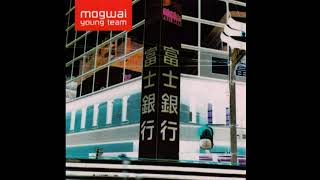 Mogwai - Honey (Spacemen 3 cover)