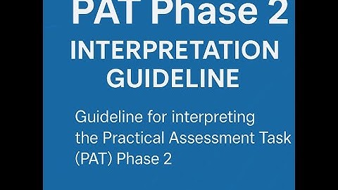 PAT Phase 2 Interpretation of Findings  Guideline – Sirantwi